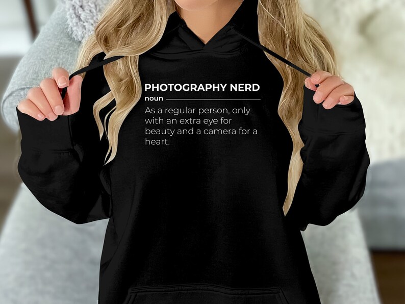 Funny Photography Nerd Definition T-Shirt, Unisex Humor Tee, Camera Lover Gift, Casual Sweatshirt, Cool Hoodie Design, Quirky Apparel image 5