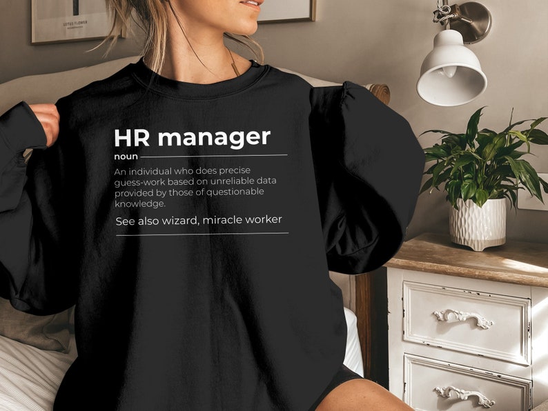 HR Manager T-Shirt, HR Shirt, Human Resources Shirt, Human Resources Tee, HR Gift, Recruiter Shirt, Definition Shirt image 3