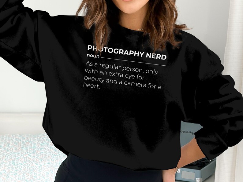 Funny Photography Nerd Definition T-Shirt, Unisex Humor Tee, Camera Lover Gift, Casual Sweatshirt, Cool Hoodie Design, Quirky Apparel image 3