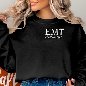 Personalized Emergency Medical Technician Sweatshirt, Personalized Emt Sweater, Custom Emt Sweater, Emt Gift, Emt Appreciation Gift