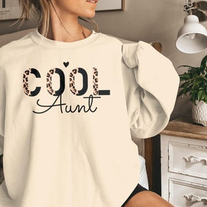 Cool Aunt Sweatshirt, Aunt Sweatshirt, Cool Aunt Sweatshirt, Pregnancy Reveal Shirt for Aunts, Aunt to be shirt