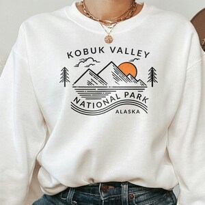 Kobuk Valley National Park Sweatshirt, Alaska Sweatshirt, Adventure Sweatshirt, National Park Sweater, Travel Tee, Kobuk Valley Souvenirs