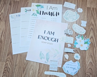 I Am Enough SOAP Study pack, bible study kit, you are enough, soap study sheets, sticker sheets, topical study, womens bible study, sister