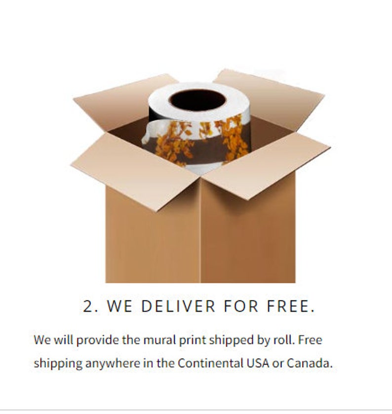 May include: A brown cardboard box with open flaps containing a rolled mural print. The print features a pattern of orange and brown autumn leaves against a dark background. The box is positioned above the text 2. WE DELIVER FOR FREE.