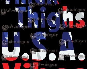 Thick Thighs, USA Vibes