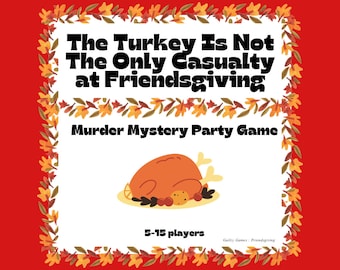 Friendsgiving Murder Mystery Party Game - digital files delivered via email - Friendsgiving activity! Thanksgiving dinner with friends