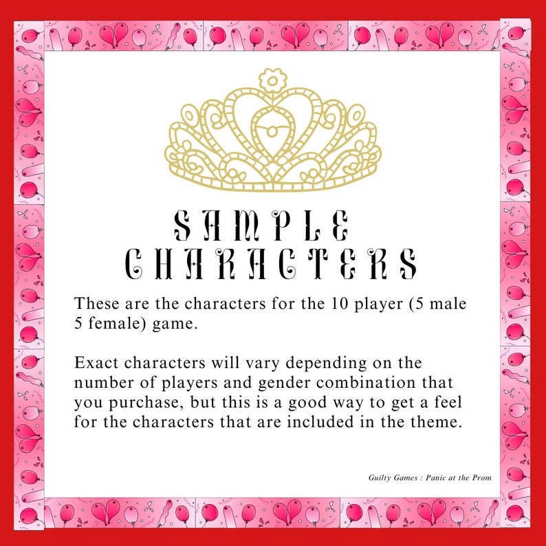 May include: A sample character card for a game called "Panic at the Prom". The card features a gold crown and the text "SAMPLE CHARACTERS". The text below the title explains that the characters will vary depending on the number of players and gender combination.