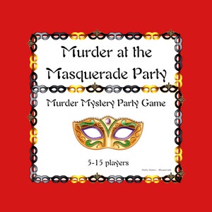Peut inclure: Une carte blanche avec une bordure noire et des accents dorés. La carte présente un masque de mascarade doré et vert et le texte "Murder at the Masquerade Party" et "Murder Mystery Party Game". La carte indique également "5-15 joueurs" et "Guilty Games: Masquerade".