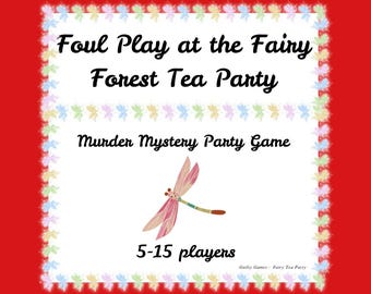 Fairy Forest Tea Party Murder Mystery Party Game - digital files delivered within 24 hours via email