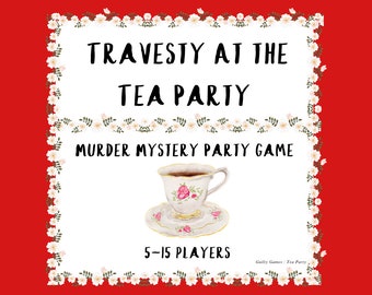 Tea Party Murder Mystery Party Game - digital files delivered via email