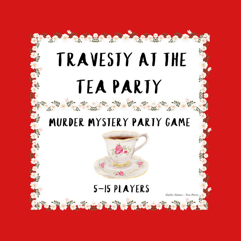 Tea Party Murder Mystery Party Game - digital files delivered via email image 1