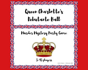 Queen Charlotte's Debutante Ball Murder Mystery Party Game - digital files delivered within 24 hours via email