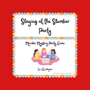 Slaying at the Slumber Party Murder Mystery Party Game - digital files delivered within 24 hours via email