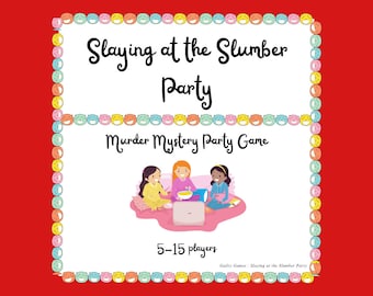 Slaying at the Slumber Party Murder Mystery Party Game - digital files delivered via email