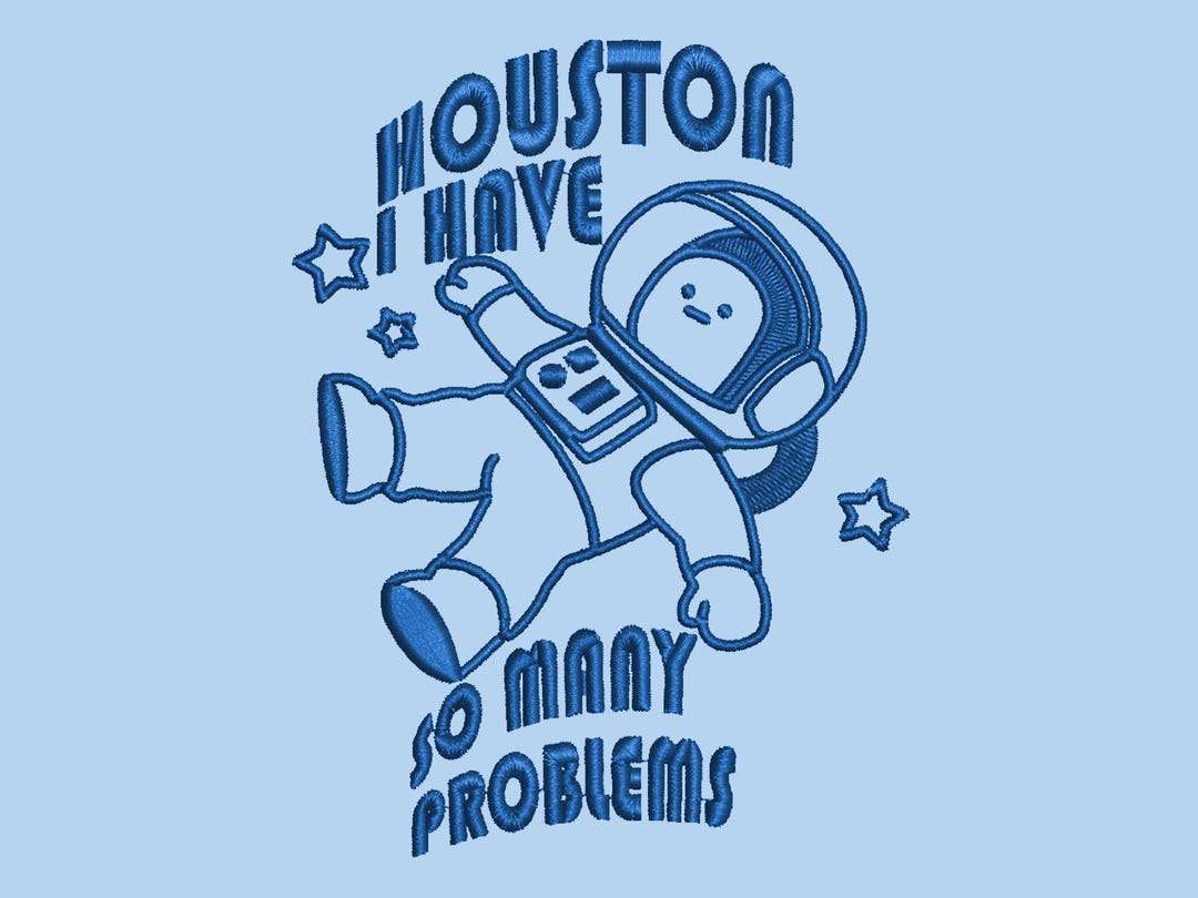 So Many Problem Meme Houston I Have so Many Problems Astronaut T-shirt Sweater or Hoodie ...