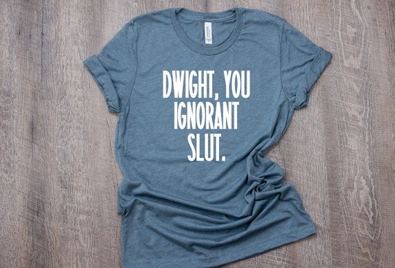 dwight you ignorant slug shirt the office t shirt the etsy office t shirt