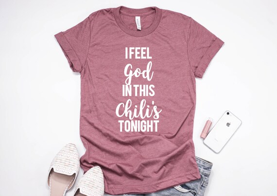 i feel god in this chilis tonight shirt the office t shirt etsy office t shirt