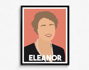 Eleanor Roosevelt Feminist Icon Poster- Unique Feminist Wall Art