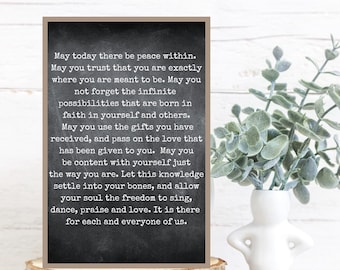May Today There Be Peace Within Digital Print- Farmhouse Wall Art - Housewarming Gift - Inspirational Wall Decor
