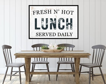 Fresh N Hot Lunch Served Daily Sign - Kitchen Wall Decor - Rustic Distressed Vintage Style Digital Print