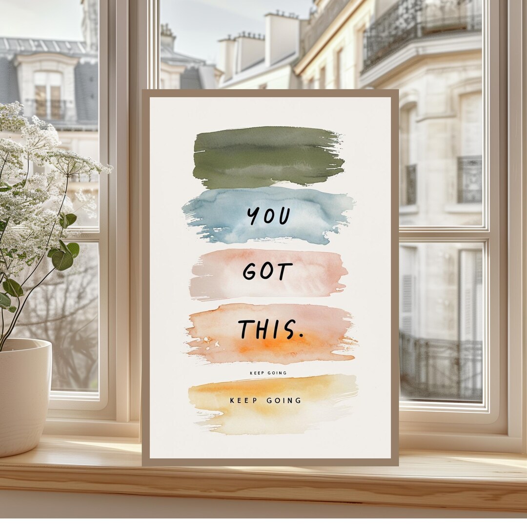 You Got This Watercolor Art Print, Motivational Quote Wall Art ...