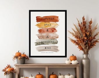 Pumpkin Spice & Everything Nice Digital Print, Fall Watercolor Wall Art, Autumn Rustic Decor, Cozy Pumpkin Spice Quote Printable Art