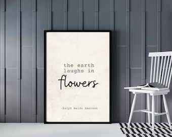 The Earth Laughs in Flowers Digital Print by Ralph Waldo Emerson - Nature-inspired Wall Decor -