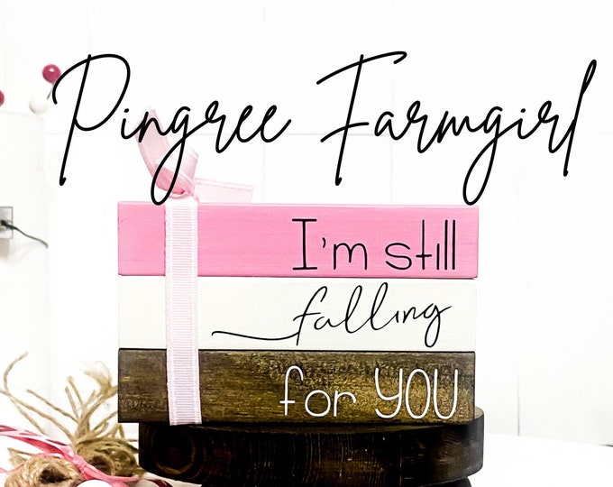 I’m Still Falling For You Wood Book Stack, Farmhouse Valentine’s Day Decorations, Wood Sign, Coffee Bar Decor