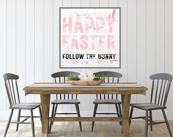 Farmhouse Style Vintage Happy Easter Pastel Sign - Follow the Bunny - Digital Print