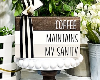 Coffee Bar Decor: "Coffee Maintains My Sanity" Sign for Coffee Lovers  - Rustic Wood Sign