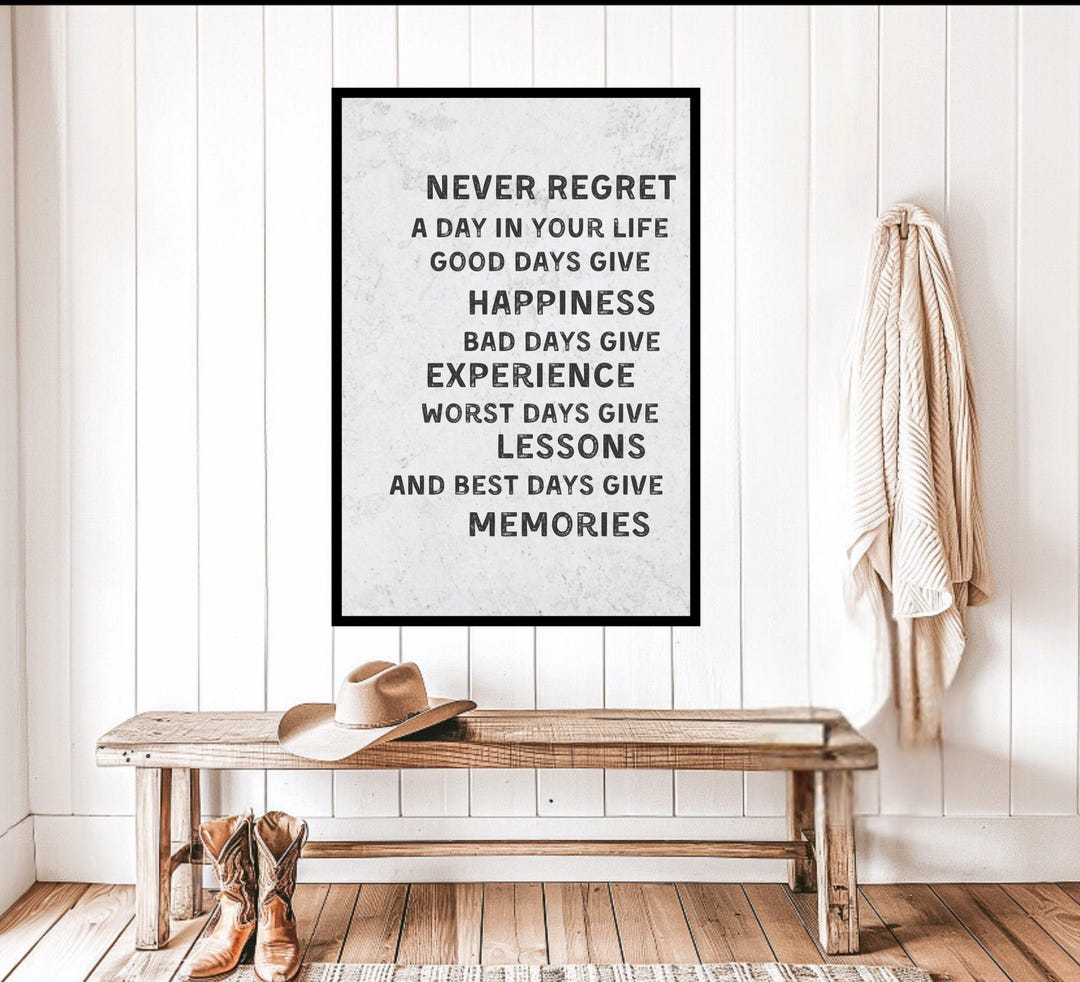 Never Regret a Day in Your Life Digital Print - Inspirational Quote ...