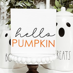 Hello Pumpkin 5x5 Rustic Fall Wood Sign- Farmhouse Autumn Decor - Fall Tiered Tray Decor - Pumpkin Decor