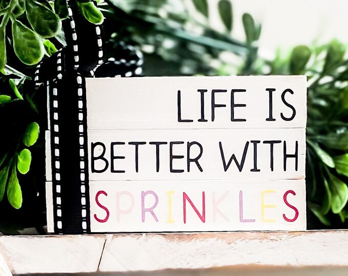 Whimsical Wood Sign for Sprinkle Lovers Fun Typography Bakery Decor Rustic Sprinkle Sign for Kitchen Decor