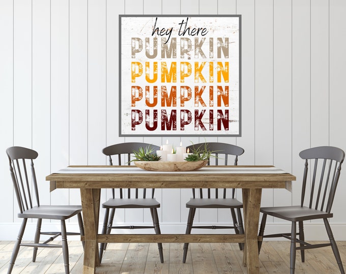 Vintage Style Hey There Pumpkin Fall Sign - Digital Printable - Rustic Wall Decor