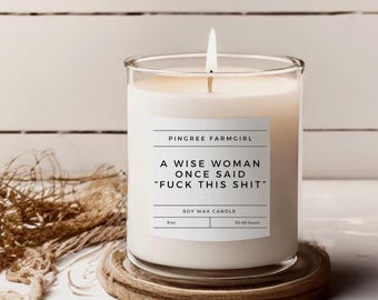 Fuck This Shit Witty Sarcastic Candle 9oz, Stylish Decorative Aromatherapy, Fun Saying, Cool Girl Candle, Funny Friendship Gift