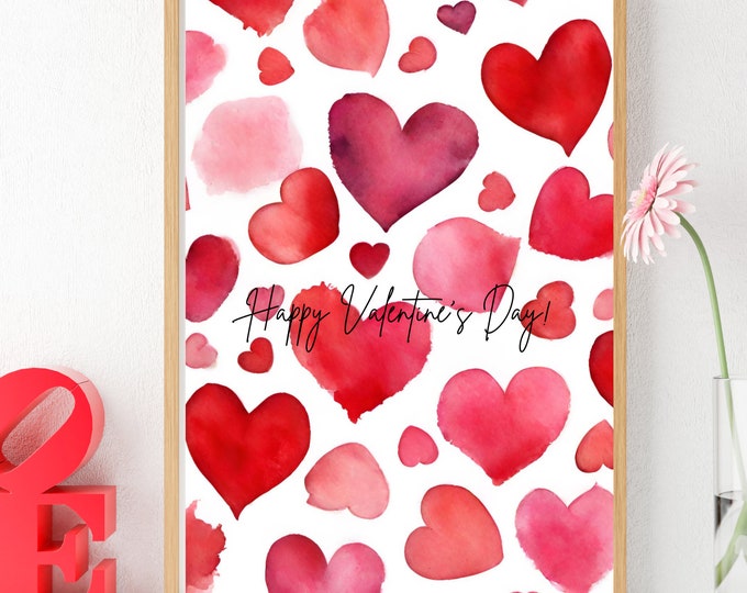 Watercolor Hearts Happy Valentine's Day Digital Print - Wall Decor - Romantic Love Art