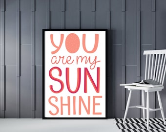 Vibrant and Fun 'You Are My Sunshine' Digital Print - Instantly Brighten Your Space with Playful Typography - Wall Decor