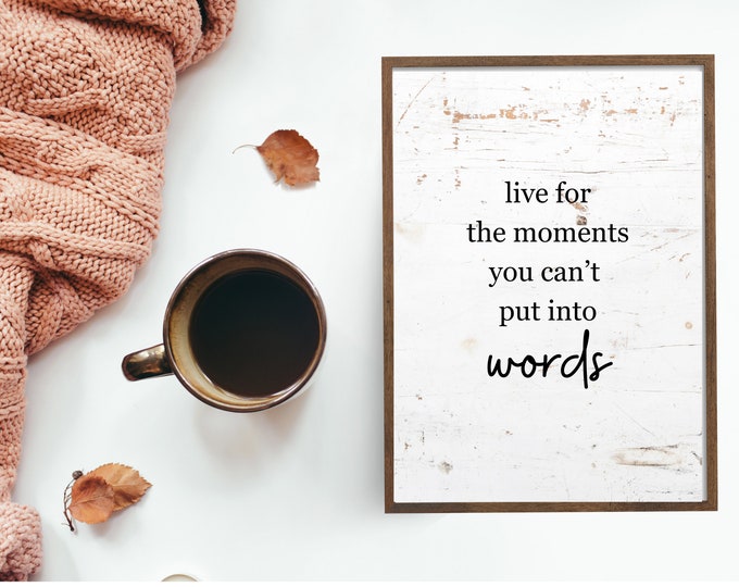Live for the Moments Wall Art Print - Farmhouse Spring Decor - Instant Download