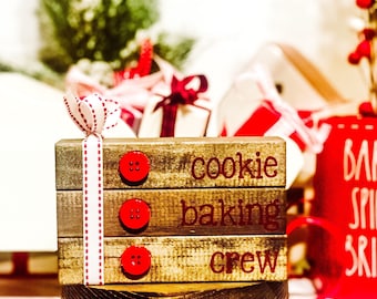 Cookie Baking Crew Wood Book Stack Sign -  Christmas Tiered Tray Decor - Bakery Sign