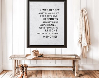Never Regret a Day in Your Life Framed Canvas Wall Art - Rustic Farmhouse Style Inspirational Quote Decor for Cozy and Modern Homes