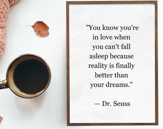 Dr. Seuss Quote Instant Download Love Quote in 3 Colors - Farmhouse Style Decor - Literary Gift