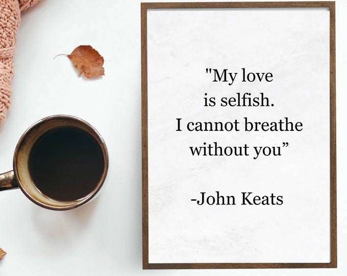 John Keats Quote Digital Print for Literary Love - Farmhouse Style Decor - Instant Download