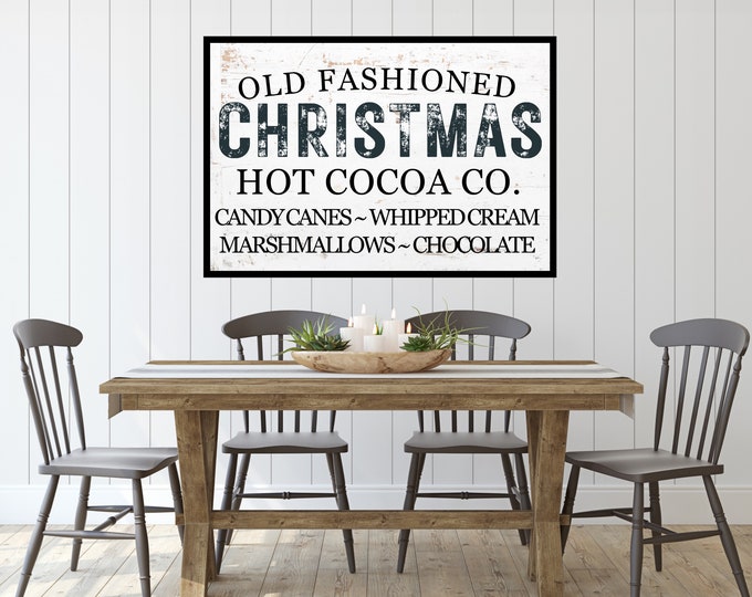 Old Fashioned Christmas Hot Cocoa Bar Sign - Vintage Farmhouse Holiday Wall Art - Instant Download