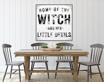 Home of the Witch and Her Little Devils Rustic Sign - Halloween Farmhouse Wall Decor - Digital Print