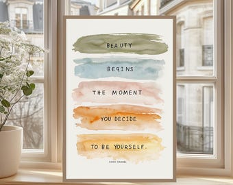 Beauty Begins the Moment You Decide to Be Yourself Art Print – Inspirational Watercolor Quote Wall Art | Motivational Self-Love Home Decor