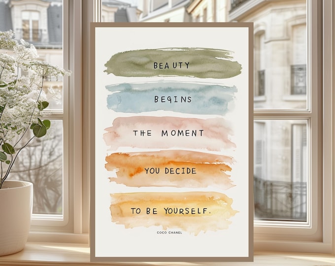 Beauty Begins the Moment You Decide to Be Yourself Art Print – Inspirational Watercolor Quote Wall Art | Motivational Self-Love Home Decor