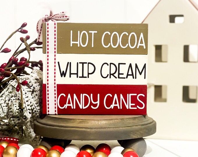 Handmade Hot Cocoa Bar Wood Sign, Farmhouse Christmas Decor, Tiered Tray Display