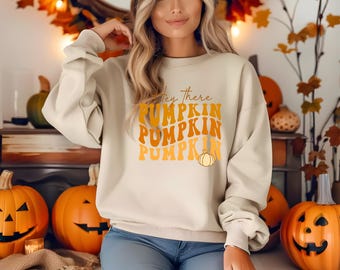 Hey There Pumpkin Crewneck Sweatshirt for Women - Cozy Fall Sweater - Gift for Her - Trendy Fall Top - Pumpkin Season Shirt