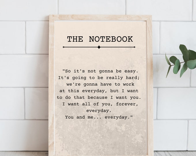The Notebook Vintage Farmhouse Style Printable Sign - Minimalist Wall Art Printable - Love Quote Print
