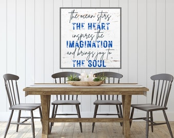 Rustic Coastal Wall Decor - The Ocean Stirs the Heart - Instant Download - Beach House Sign - Gift for Beach Lovers